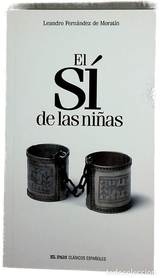 Livros em segunda m&atilde;o: El s&iacute; de las ni&ntilde;as - Fern&aacute;ndez de Morat&iacute;n, Leandro
