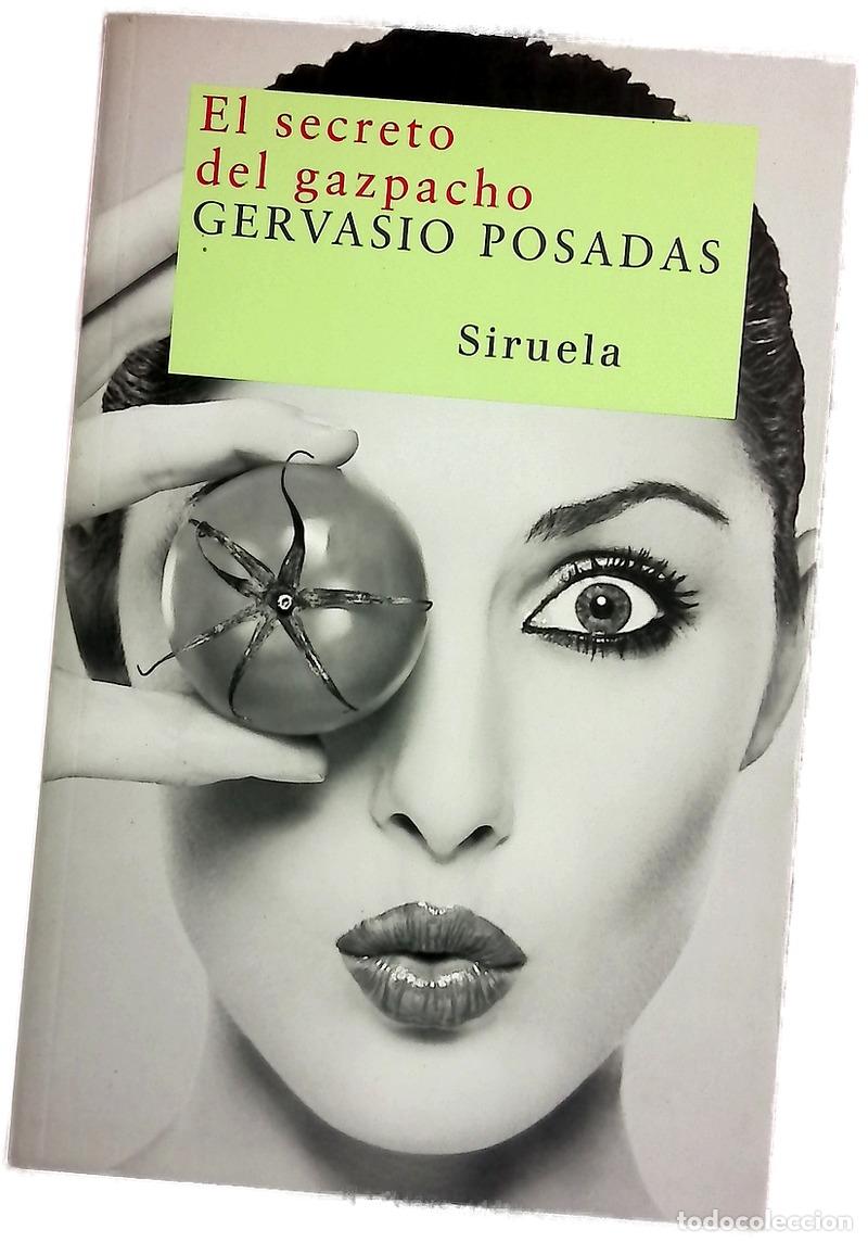Livros em segunda m&atilde;o: El secreto del gazpacho - Posadas, Gervasio