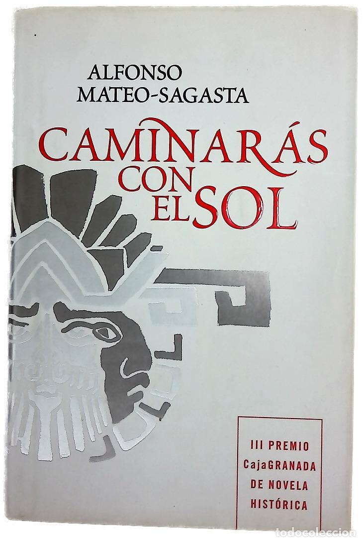 Livros em segunda m&atilde;o: Caminar&aacute;s con el sol - Mateo-Sagasta, Alfonso