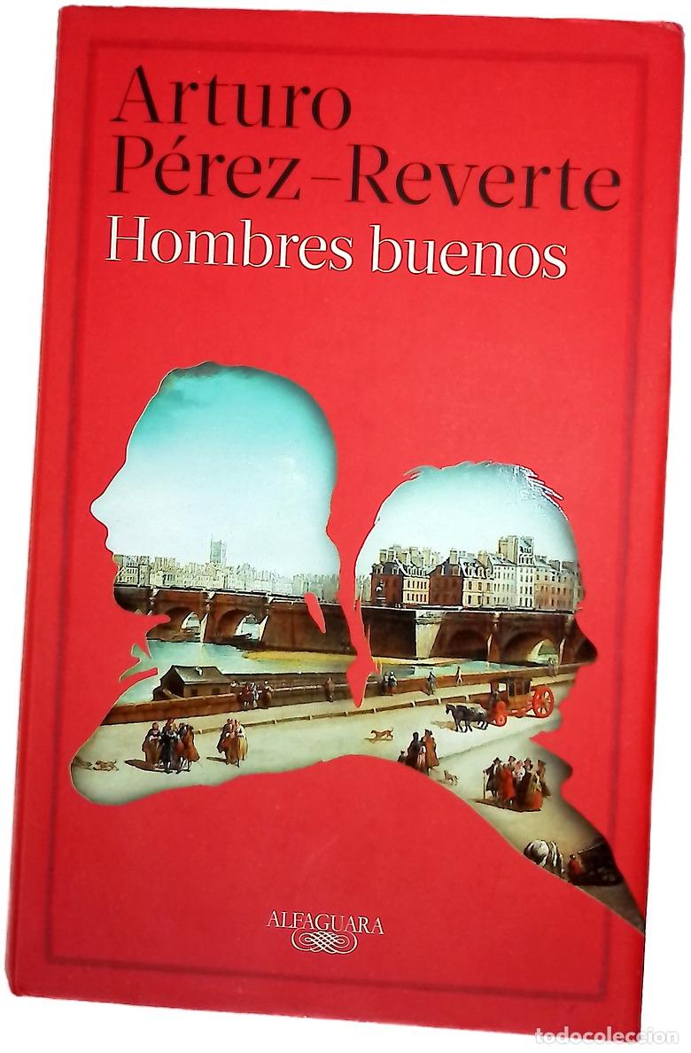 books: Hombres buenos - P&eacute;rez-Reverte, Arturo