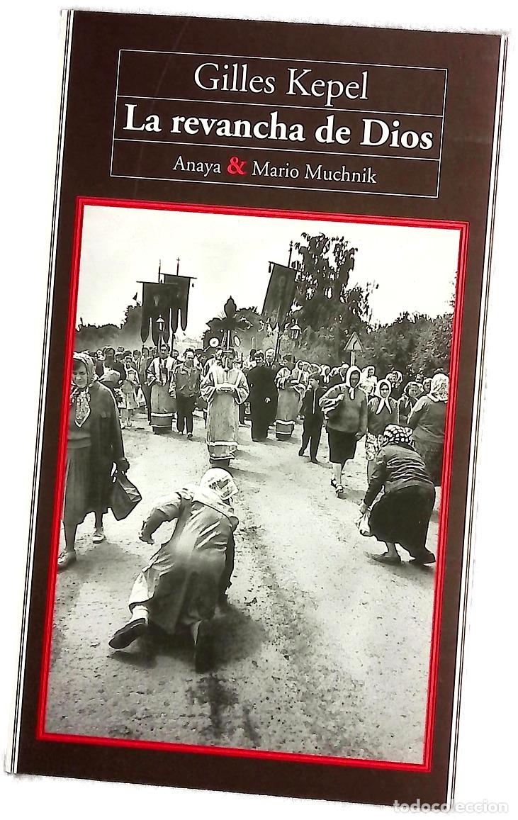 books: La revancha de Dios cristianos, jud&iacute;os y musulmanes a la reconquista del mundo