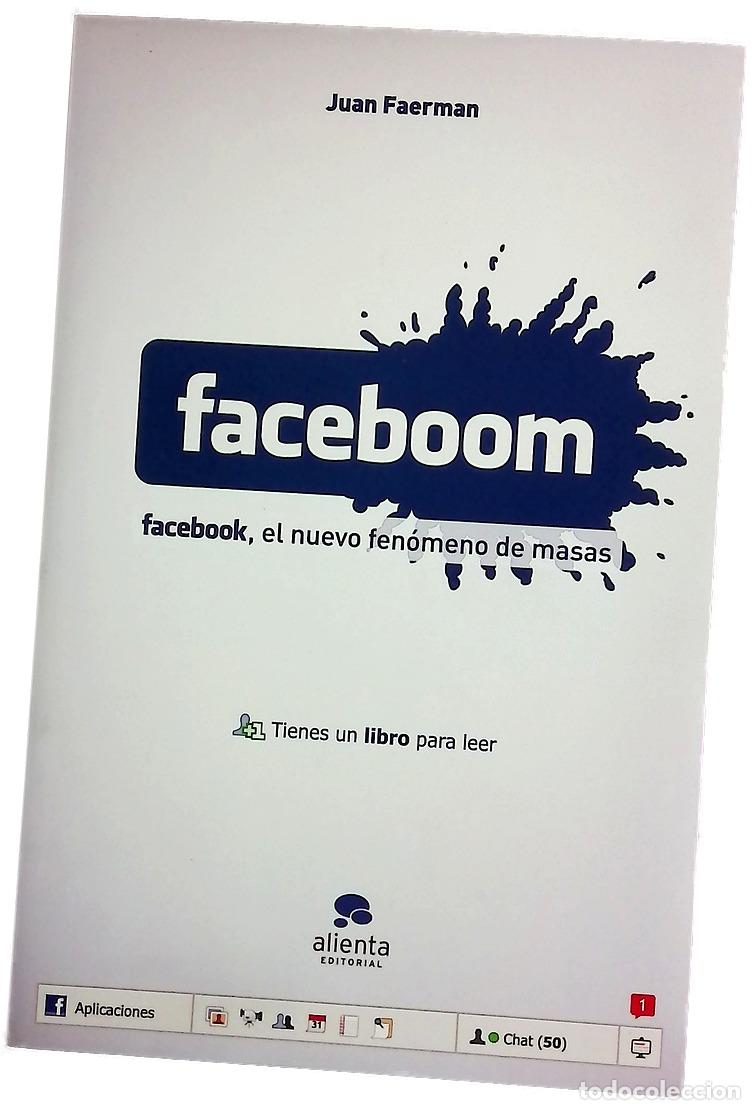 Livres: Faceboom Facebook, el nuevo fen&oacute;meno de masas
