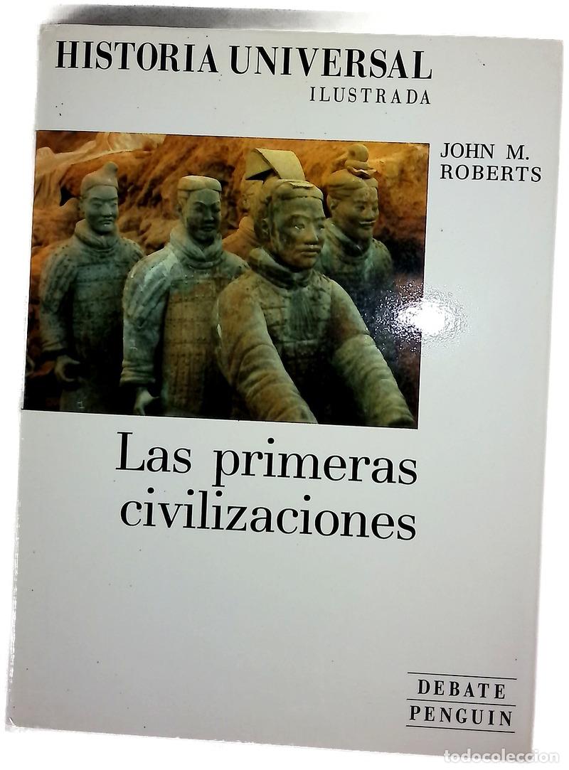 Livres: Las primeras civilizaciones : Historia universal ilustrada