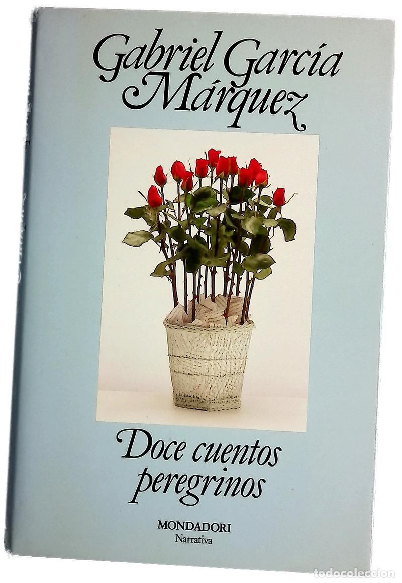 Livres: Doce cuentos peregrinos - Garc&iacute;a M&aacute;rquez, Gabriel