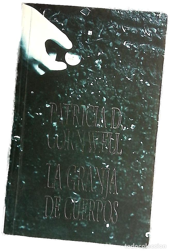 Libros: La granja de cuerpos - Cornwell, Patricia Daniels
