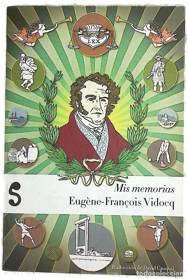 Libros: Mis memorias - Vidocq, Fran&ccedil;ois; Cauquil, David