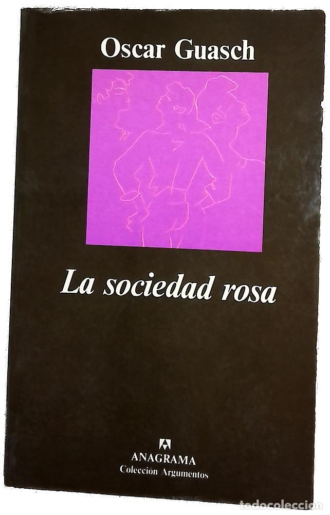 Libros: La sociedad rosa - Guasch, &Oacute;scar