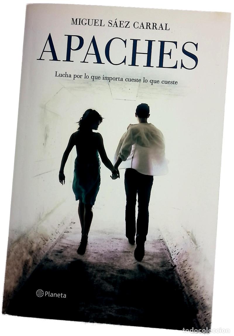 Libros: Apaches - S&aacute;ez Carral, Miguel