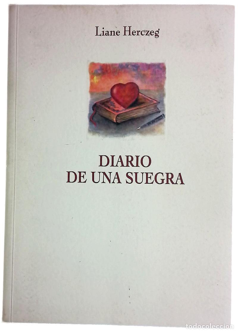 Libros: Diario de una suegra - Herczeg, Liane