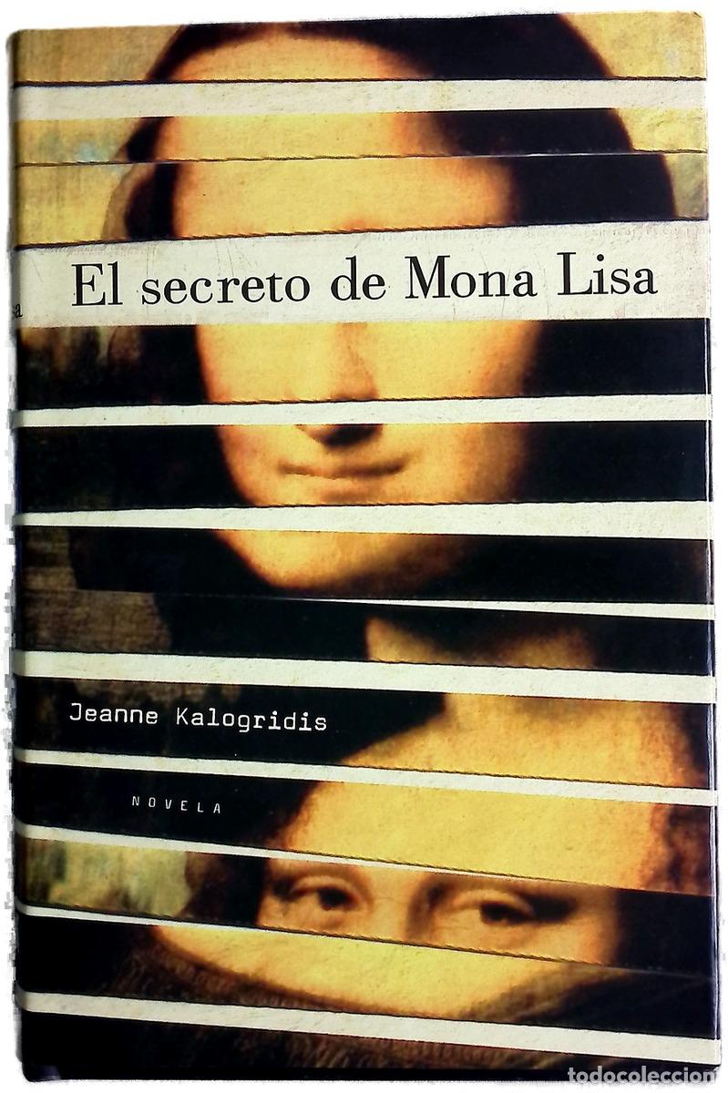 Libros: El secreto de Mona Lisa - Kalogridis, Jeanne