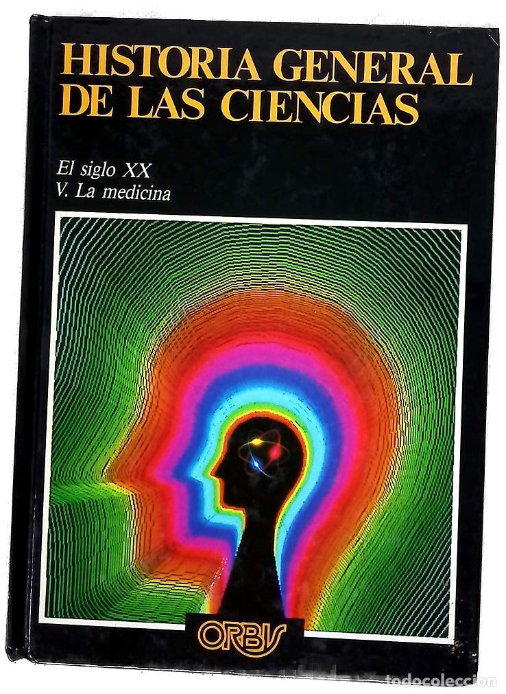 Libros: Historia general de las ciencias : El siglo XX (V. La Medicina)