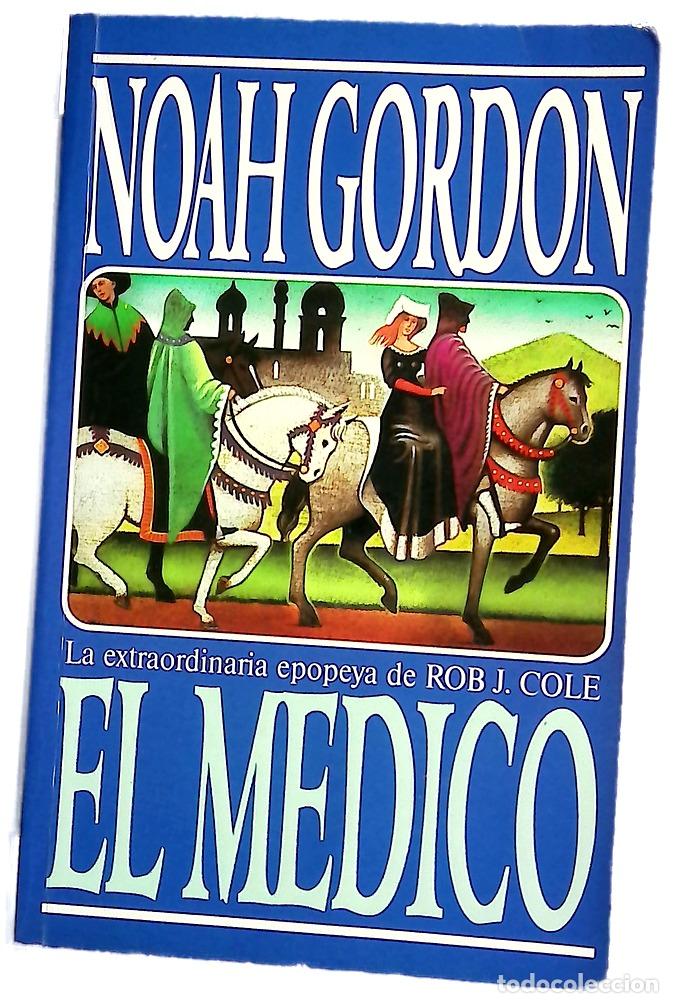 Libri di seconda mano: El m&eacute;dico - Gordon, Noah - Ediciones B