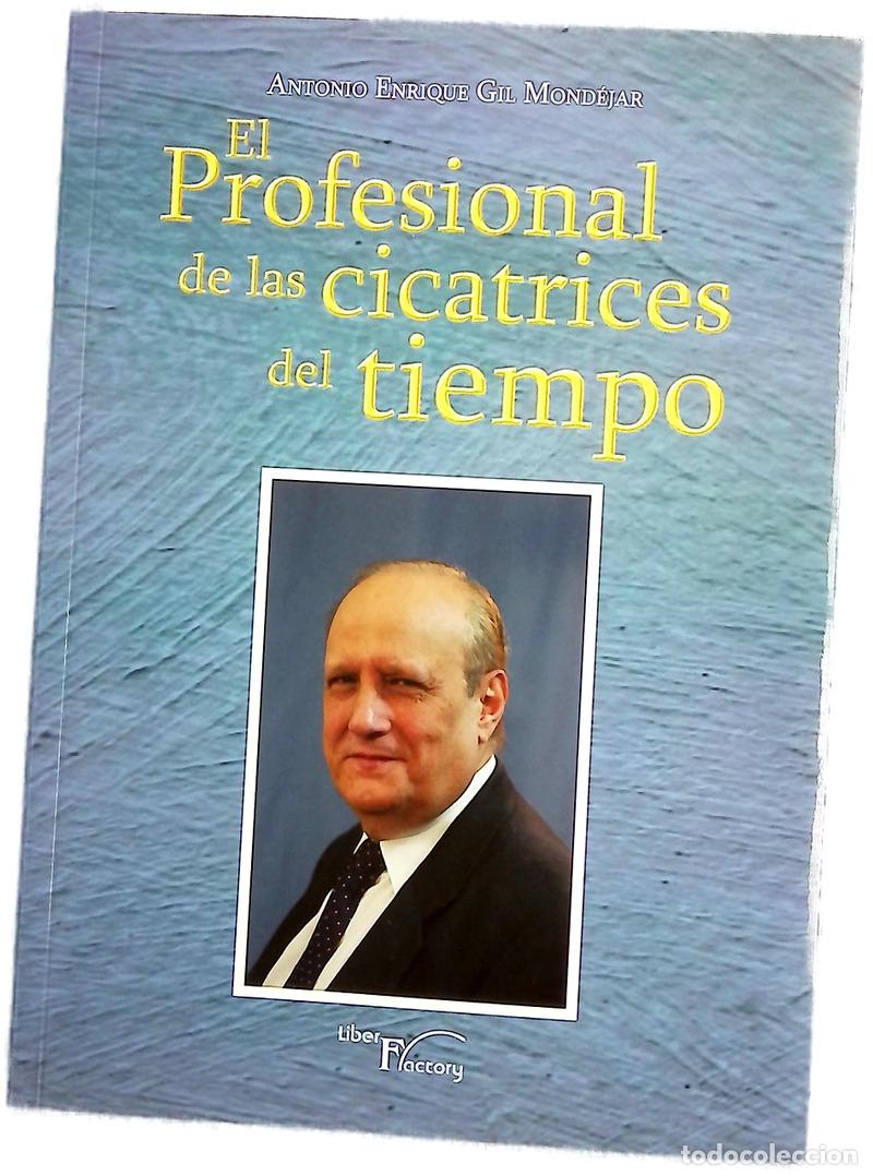 Libri di seconda mano: El profesional de las cicatrices del tiempo
