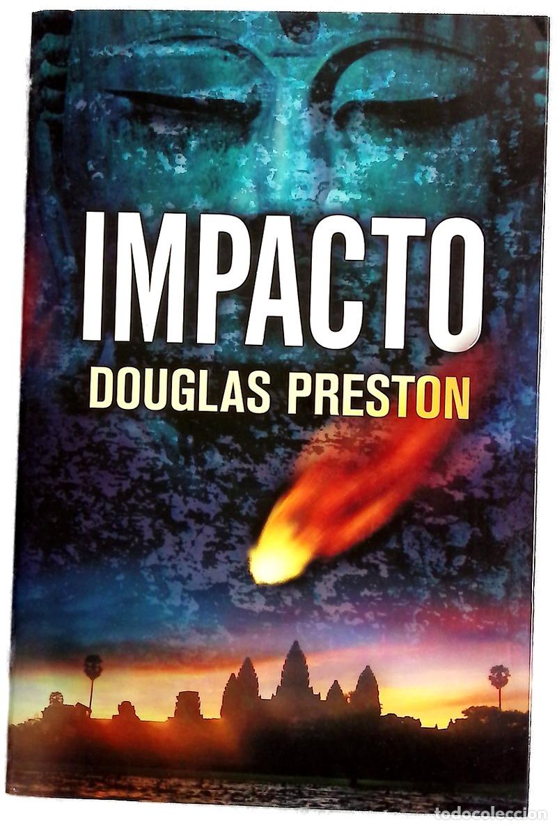 Libri di seconda mano: Impacto - Preston, Douglas J; Homedes Beutnagel, Jofre