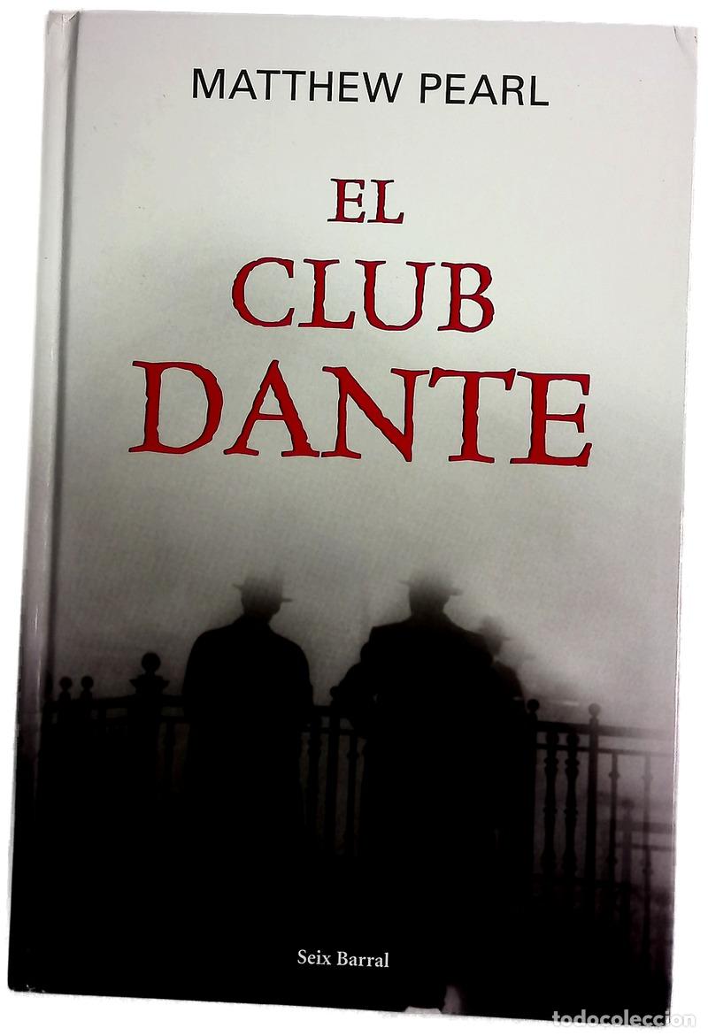 Libri di seconda mano: El club Dante - Pearl, Matthew