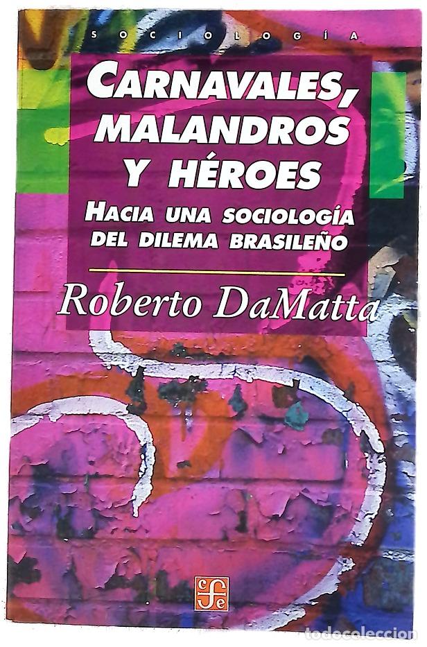 Libri di seconda mano: Carnavales, Malandros Y Heroes