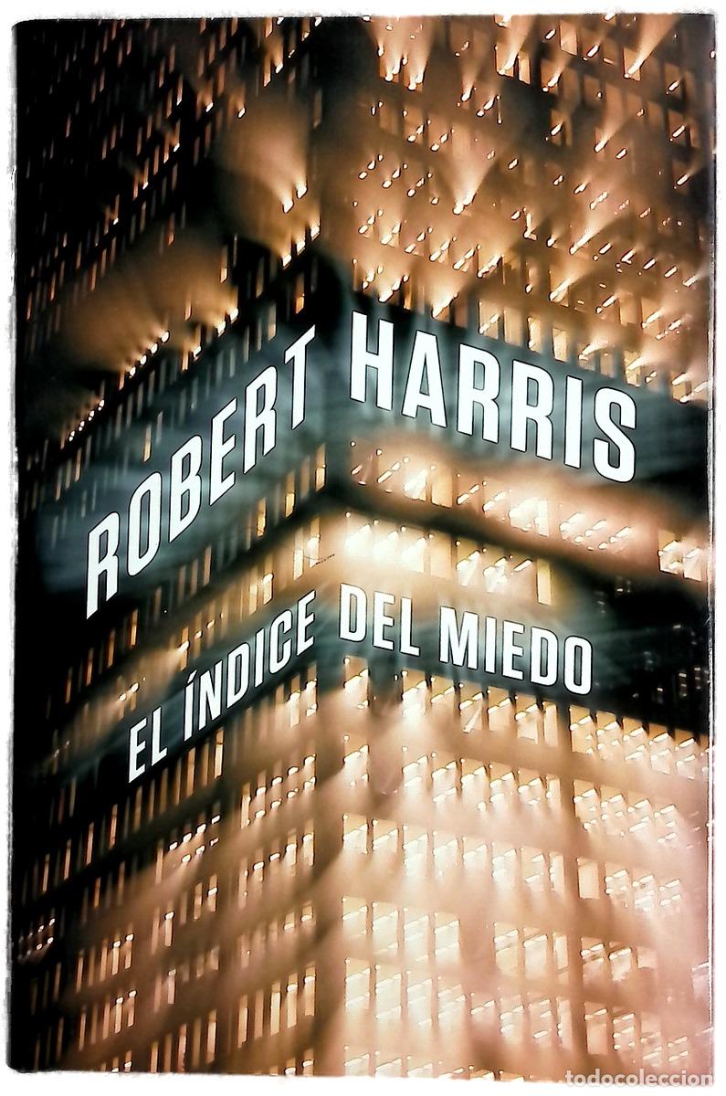 Libri di seconda mano: El &iacute;ndice del miedo - Harris, Robert; Rovira Ortega, Gemma