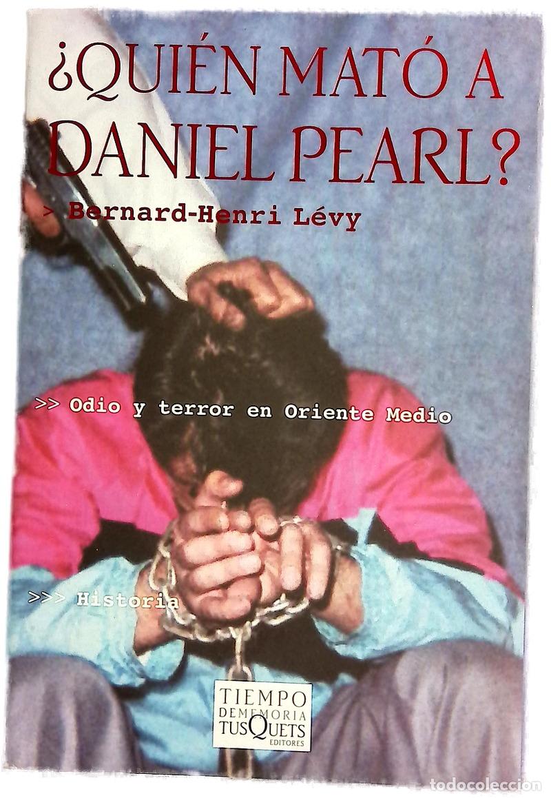 Libri di seconda mano: &iquest;Qui&eacute;n mat&oacute; a Daniel Pearl?