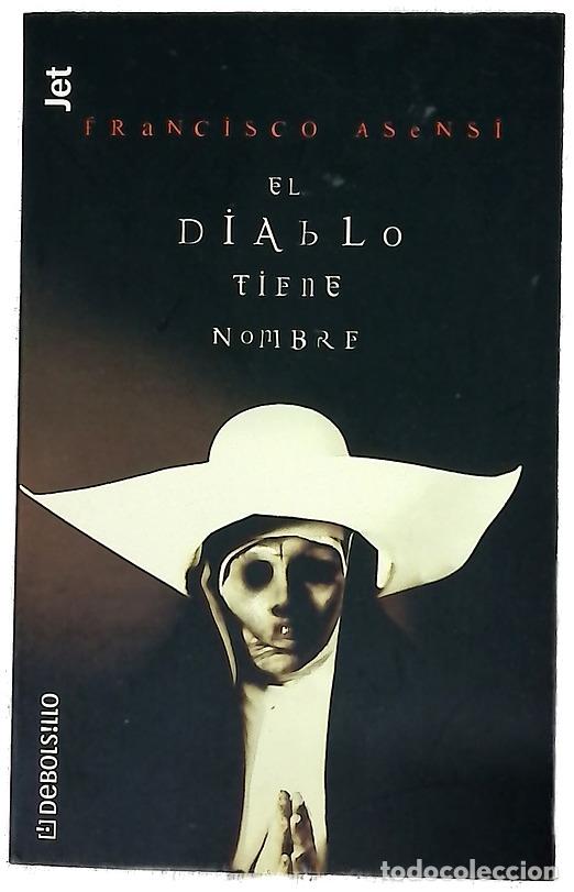 books: El diablo tiene nombre - Asensi, Francisco