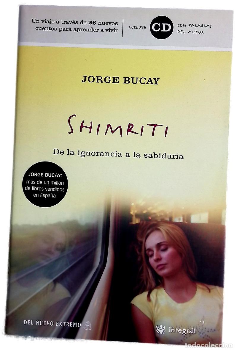 Libros: Shimriti - Jorge Bucay - RBA Libros, S.A.