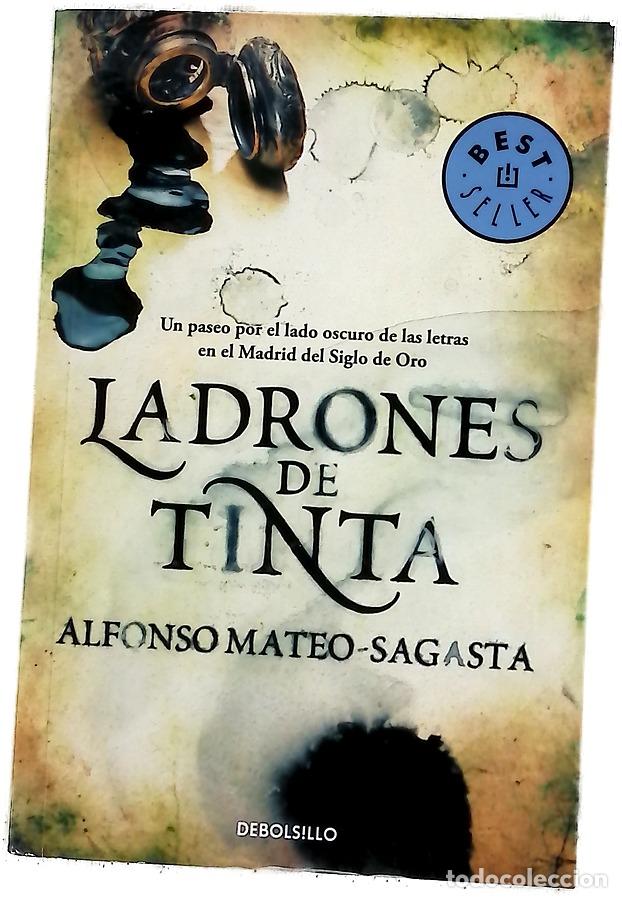 Libros: Ladrones de tinta - Mateo-Sagasta, Alfonso