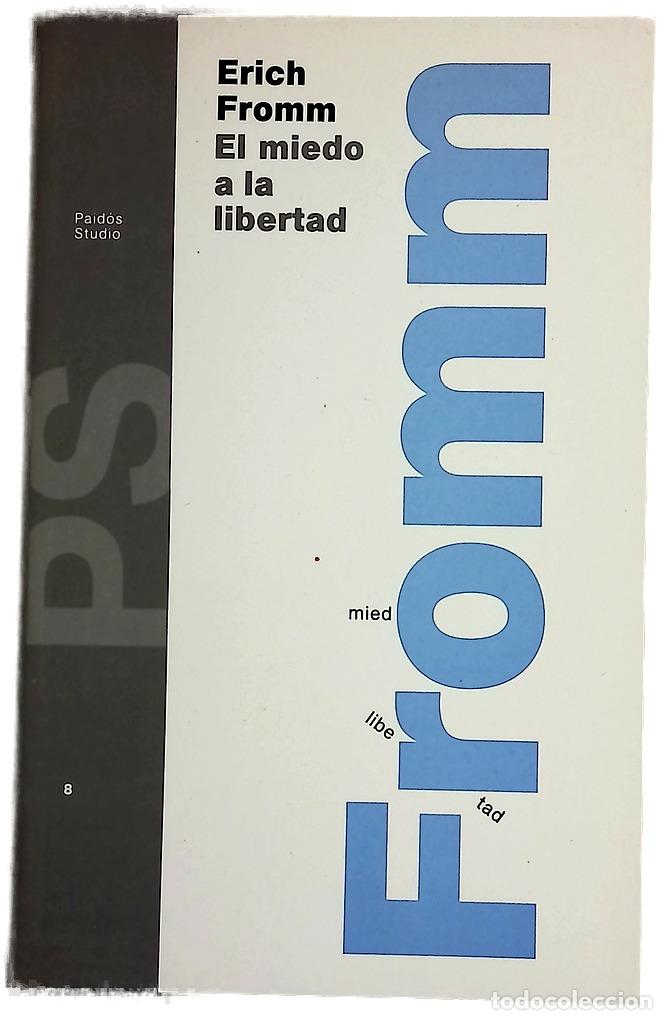 Libros: El miedo a la libertad - Fromm, Erich; Germani, Gino