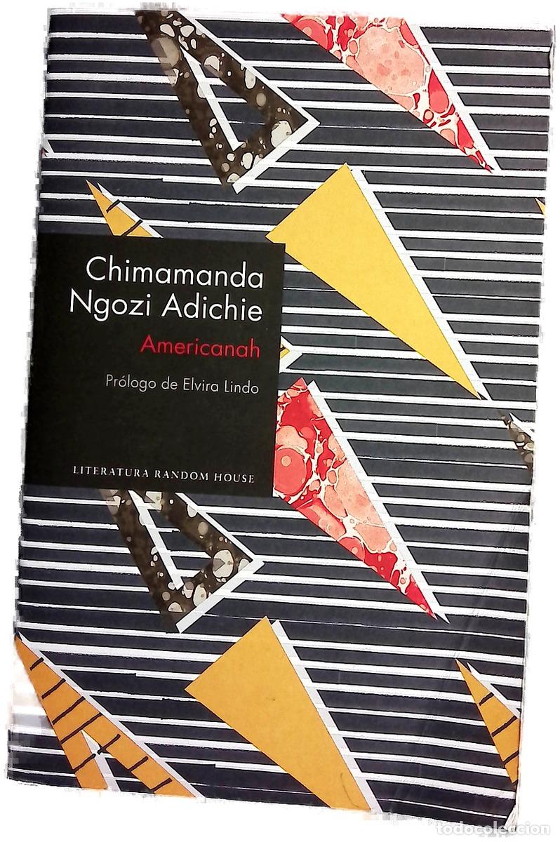 Libros: Americanah - Adichie, Chimamanda Ngozi; Lindo, Elvira; Milla Soler, Carlos