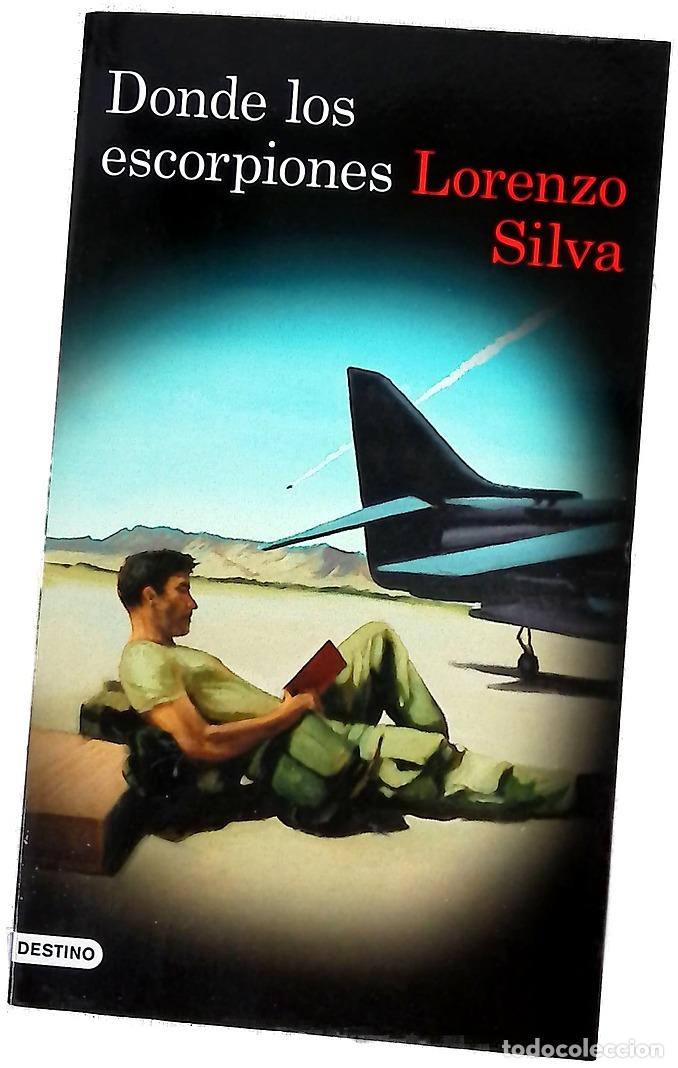 books: Donde los escorpiones - Silva, Lorenzo