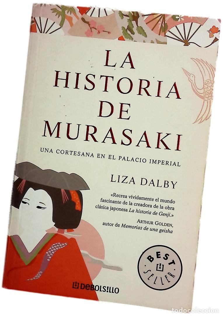 books: La historia de Murasaki - Dalby, Liza