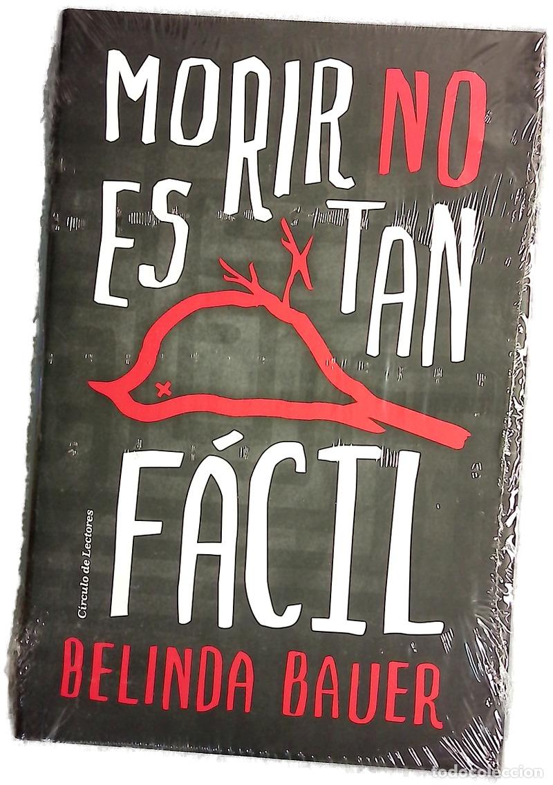 Libros: Morir no es tan f&aacute;cil - Bauer, Belinda; Osuna Aguilar, Julia