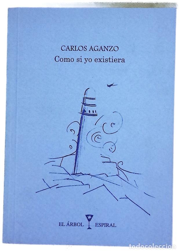 Libros: Como si yo existiera - Aganzo, Carlos