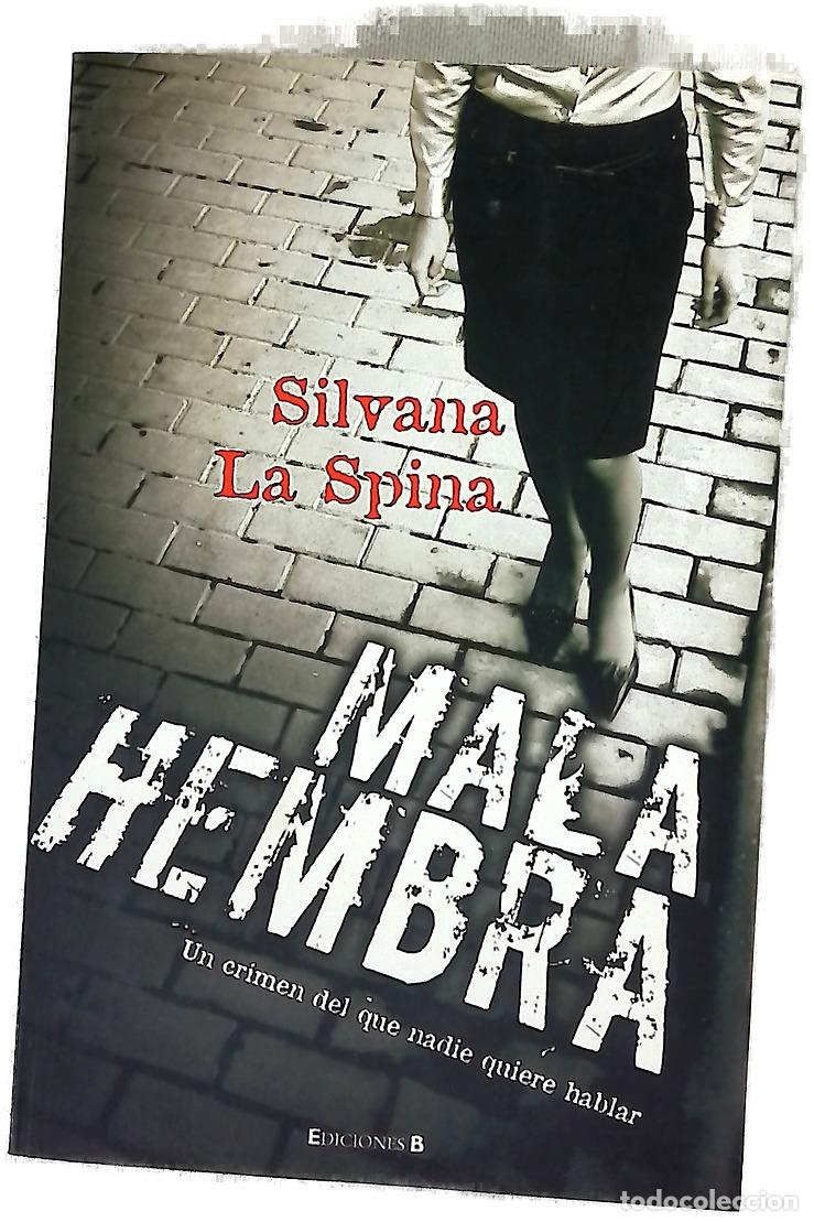 Libros: Mala hembra - La Spina, Silvana