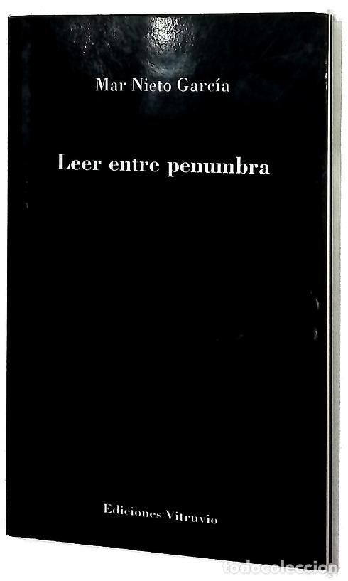 Libros: Leer entre penumbra - Mar Nieto Garc&iacute;a