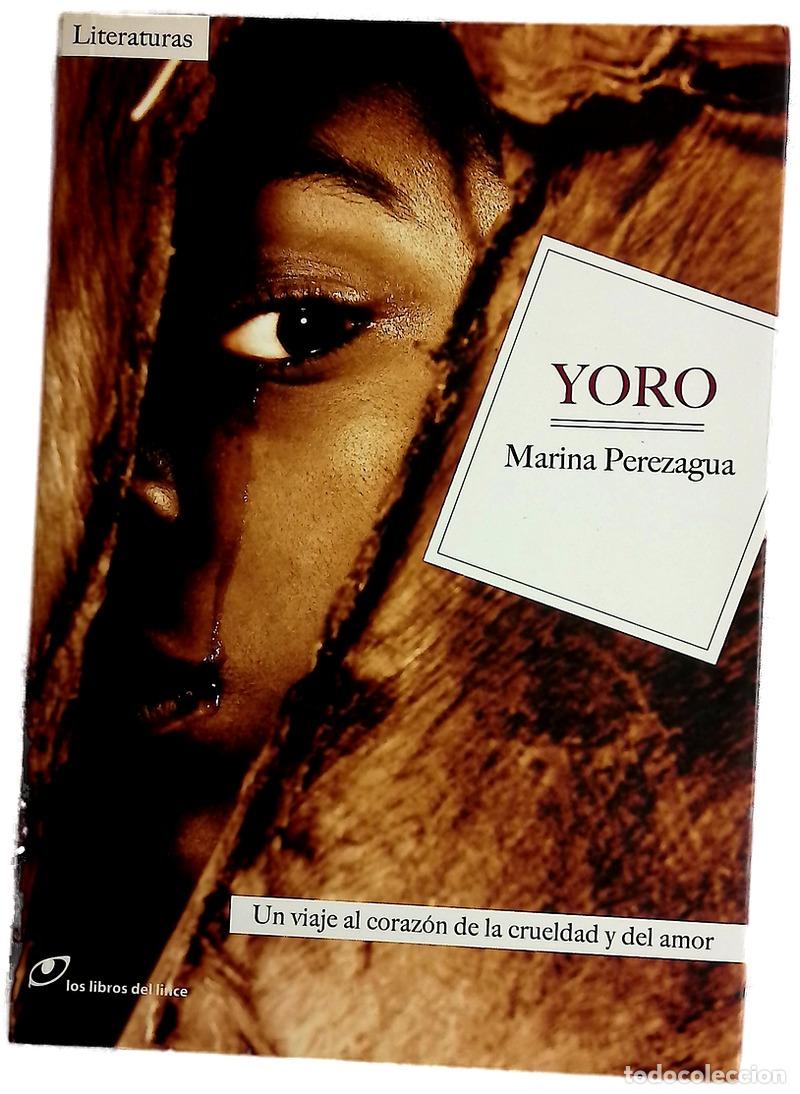 Libros: Yoro - Perezagua, Marina - Los Libros del Lince