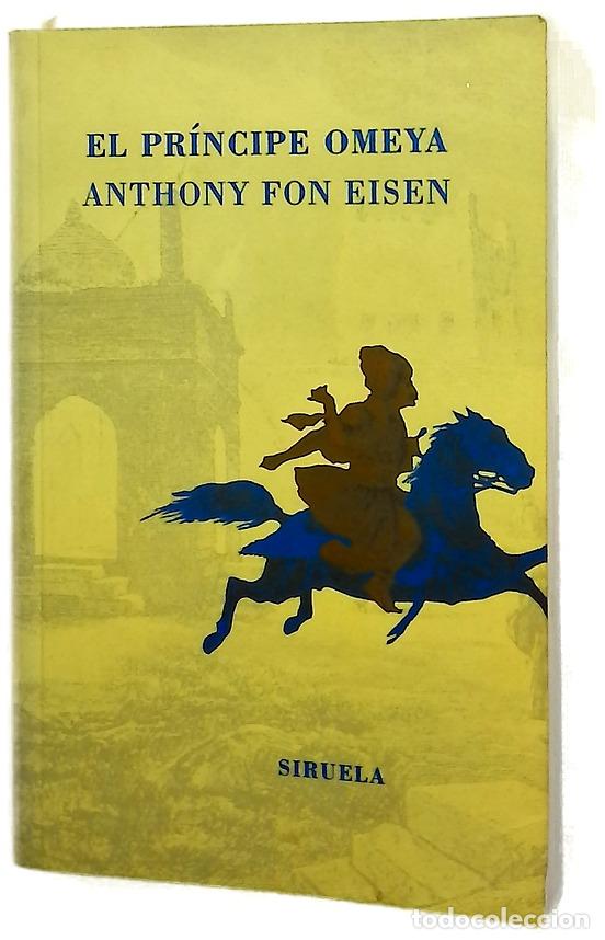 Libros: El pr&iacute;ncipe Omeya - Eisen, Anthony Fon; Guti&eacute;rrez, Menchu