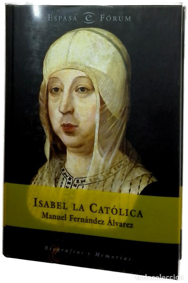 Libros: Isabel la Cat&oacute;lica - Fern&aacute;ndez &Aacute;lvarez, Manuel