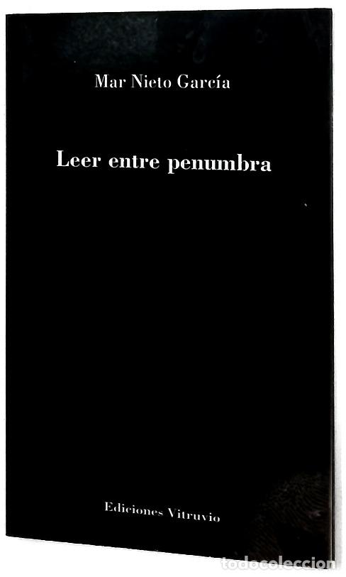 Libros: Leer entre penumbra - Mar Nieto Garc&iacute;a