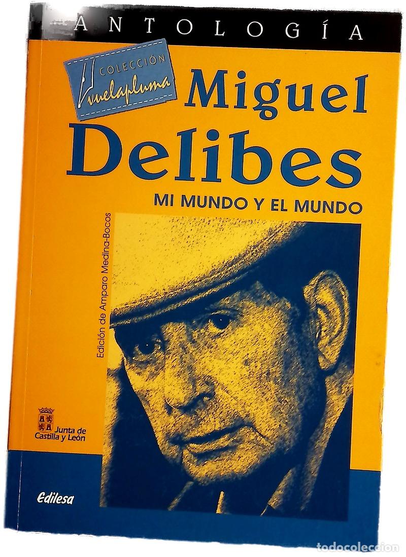 Livros em segunda m&atilde;o: Mi mundo y el mundo - Miguel Delibes