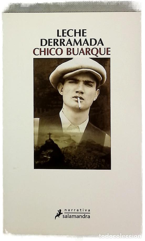 Livros em segunda m&atilde;o: Leche derramada - Buarque, Chico; Costa, Rita da