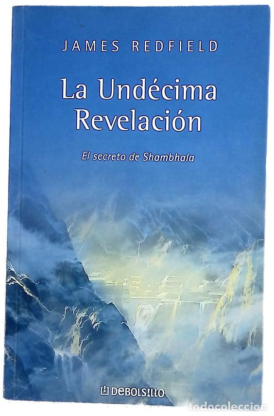 Libros: La und&eacute;cima revelaci&oacute;n - Redfield, James