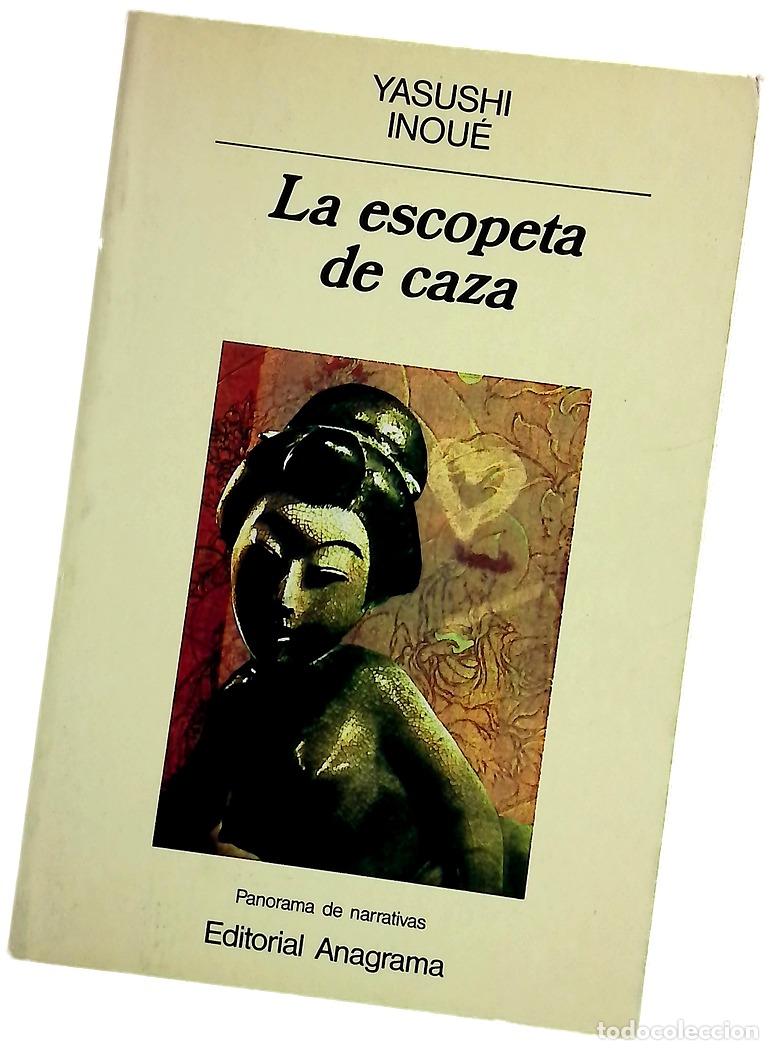 Libros: La Escopeta de caza - Inou&eacute;, Yasushi; Albi&ntilde;ana, Javier; Alier, Yuna