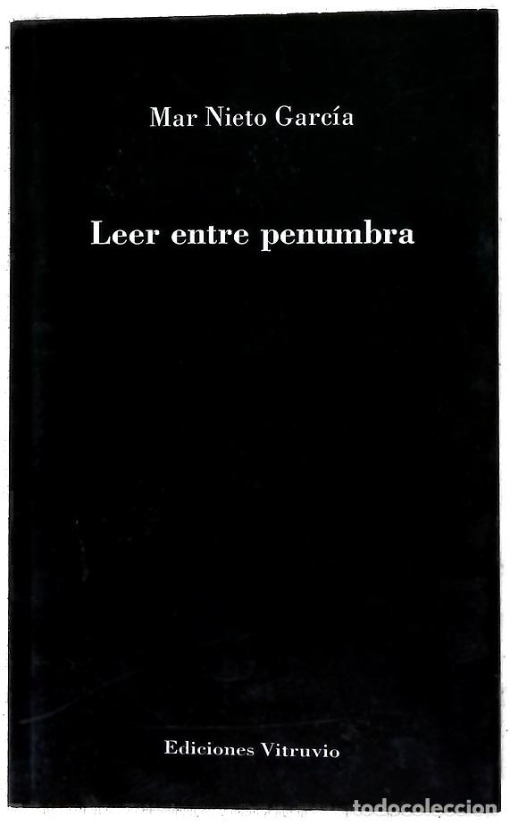 Livres: Leer entre penumbra - Mar Nieto Garc&iacute;a