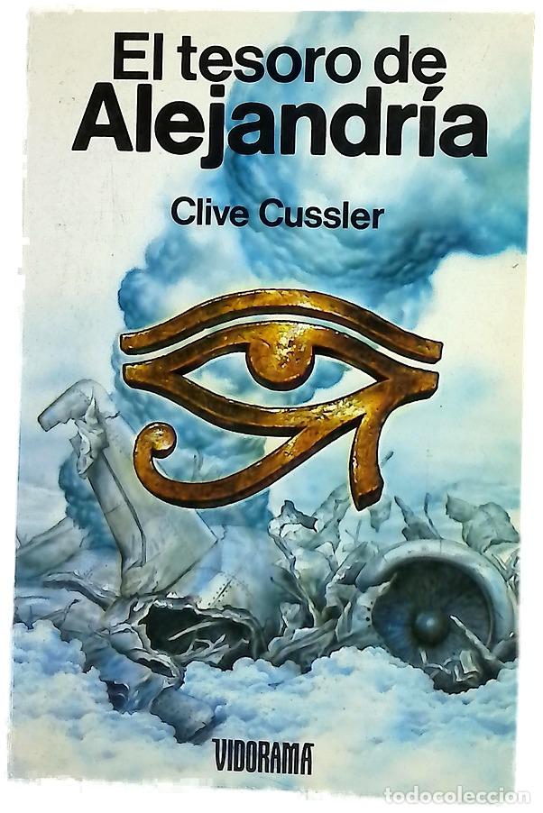 Libros: El tesoro de Alejandr&iacute;a - Cussler, Clive; Sabat&eacute;, Hern&aacute;n