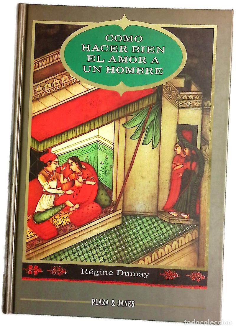 Libros: C&oacute;mo hacer bien el amor a un hombre