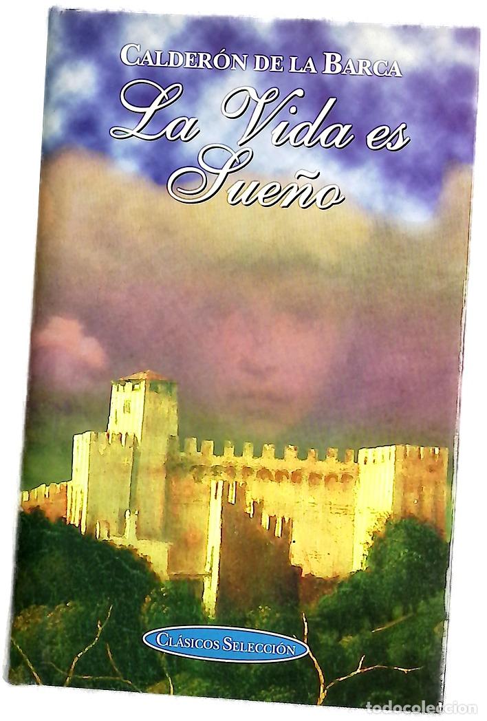 Libros: La vida es sue&ntilde;o - Calder&oacute;n de la Barca, Pedro; P&eacute;rez Minnocci, Santiago