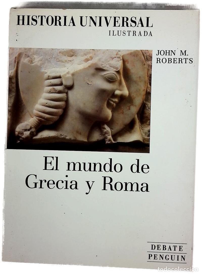 Libros: Historia universal ilustrada : El mundo de grecia y roma