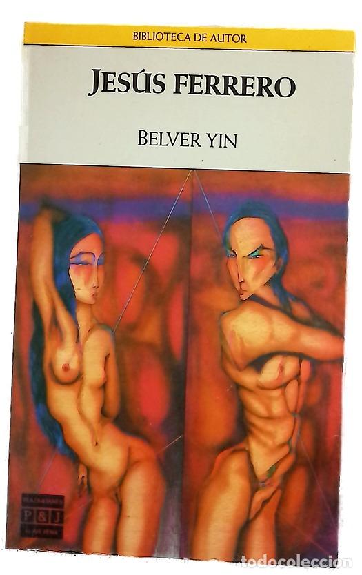 Livres: Belver Yin - Ferrero, Jes&uacute;s
