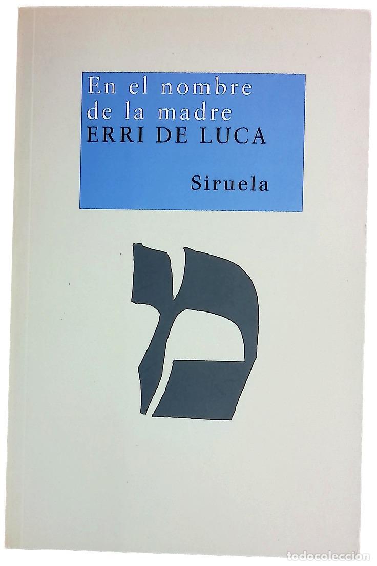 Libros: En el nombre de la madre - De Luca, Erri