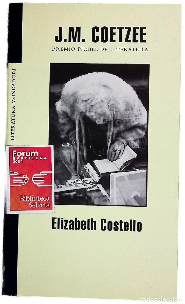 Libros: Elizabeth Costello - Coetzee, J. M; Calvo, Javier