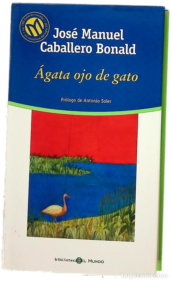 Libros: &Aacute;gata ojo de gato - Caballero Bonald, Jos&eacute; Manuel